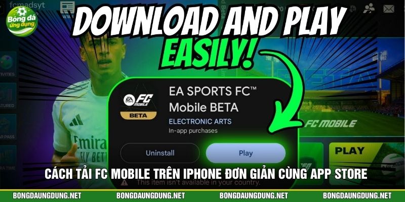 Cách tải FC Mobile trên iPhone đơn giản cùng App Store