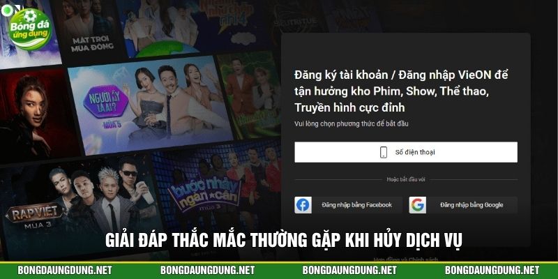 Giải đáp thắc mắc thường gặp khi hủy dịch vụ