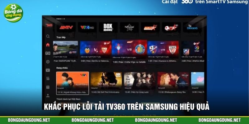 Khắc phục lỗi tải TV360 trên Samsung hiệu quả