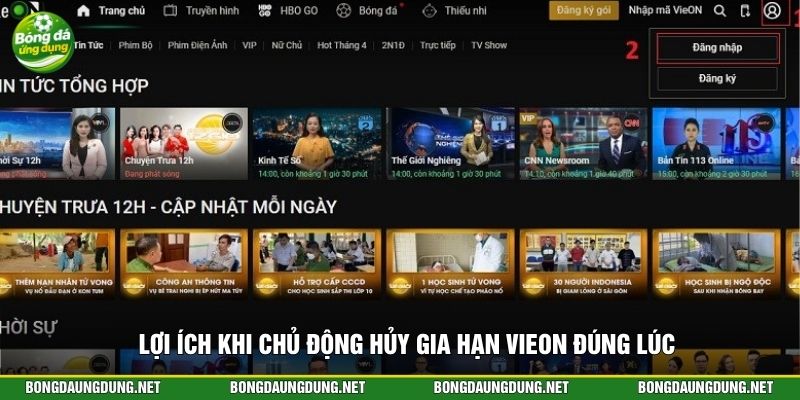 Lợi ích khi chủ động hủy gia hạn VieON đúng lúc