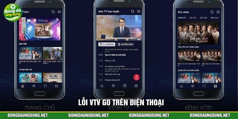 Lỗi VTV Go trên điện thoại