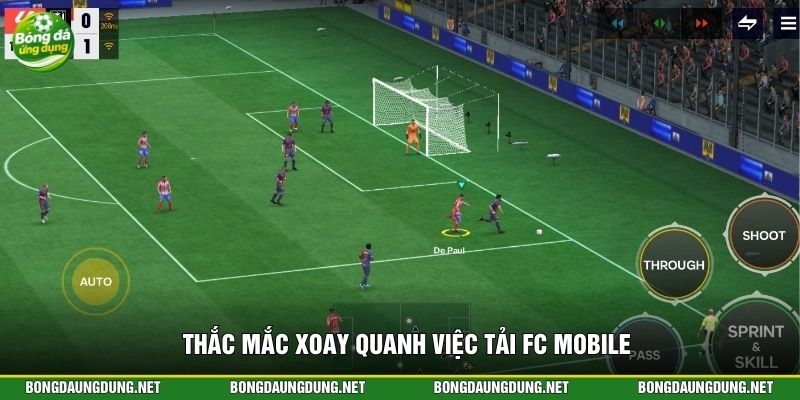 Thắc mắc xoay quanh việc tải FC Mobile