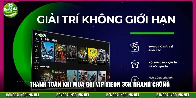Thanh toán khi mua gói VIP VieON 35K nhanh chóng