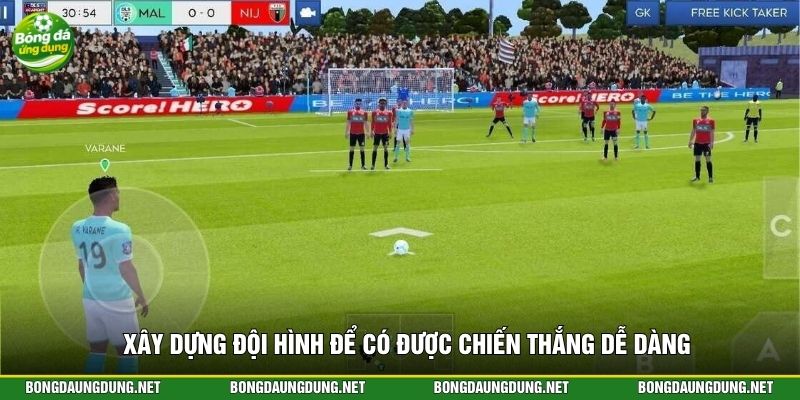 Xây dựng đội hình để có được chiến thắng dễ dàng